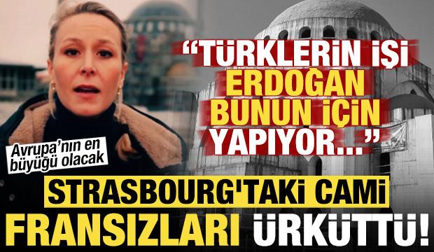 Avrupa'nın en büyüğü! Strasbourg'taki cami, Fransızları ürküttü: Erdoğan bunun için...