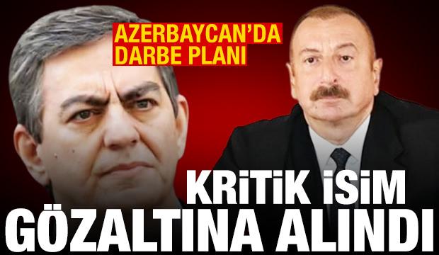 Azerbaycan'da darbe planı! Kritik isim gözaltına alındı