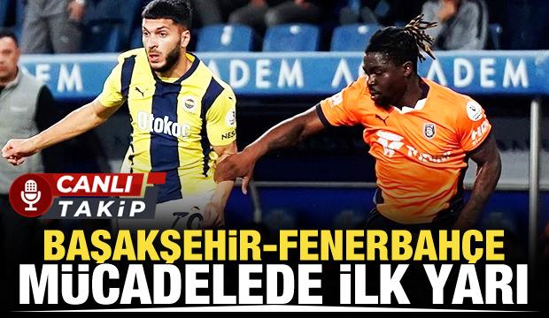 Başakşehir - Fenerbahçe! CANLI