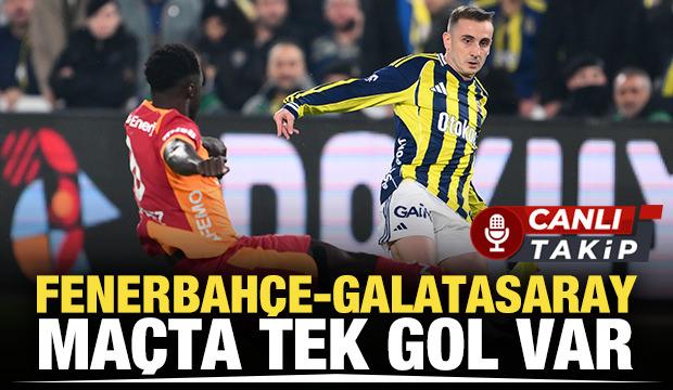 Fenerbahçe - Galatasaray! CANLI