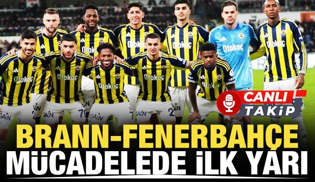 Brann-Fenerbahçe! CANLI