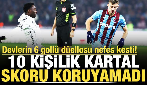 Devlerin d&uuml;ellosu nefes kesti! 10 kişilik Kartal skoru koruyamadı