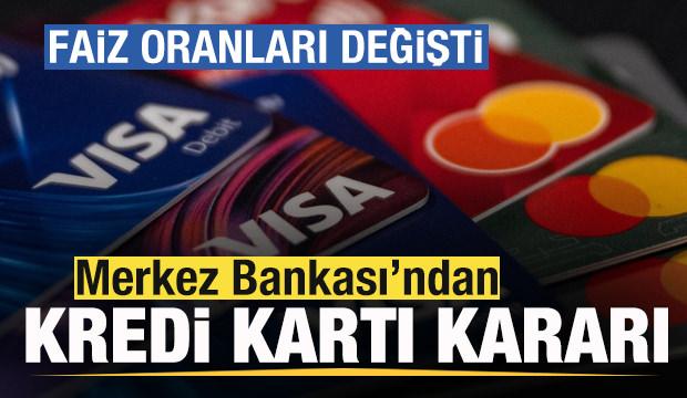 Merkez Bankası'ndan kredi kartı kararı! Faiz oranları değişti