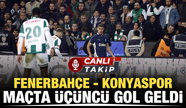 Fenerbah&ccedil;e-Konyaspor! CANLI