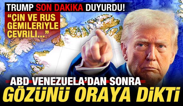 Trump resmen duyurdu! ABD Venezuela'dan sonra g&ouml;z&uuml;n&uuml; oraya dikti: &Ccedil;in ve Rus gemileri...