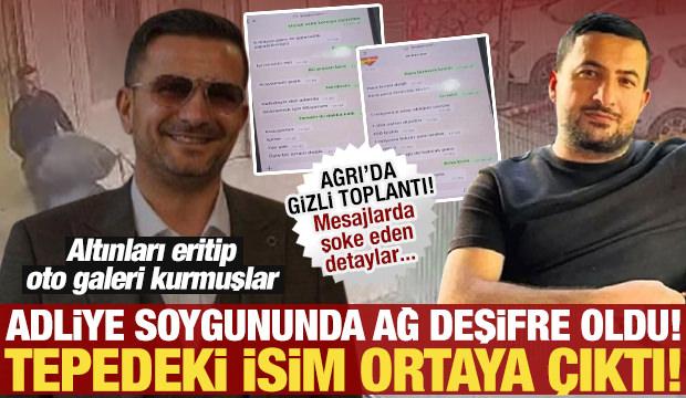 Adliye soygununda tepedeki isim belirlendi! Oto galeri kurmuşlar: Mesajları ortaya &ccedil;ıktı!