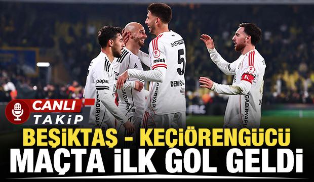 Beşiktaş-Ke&ccedil;i&ouml;reng&uuml;c&uuml;! CANLI