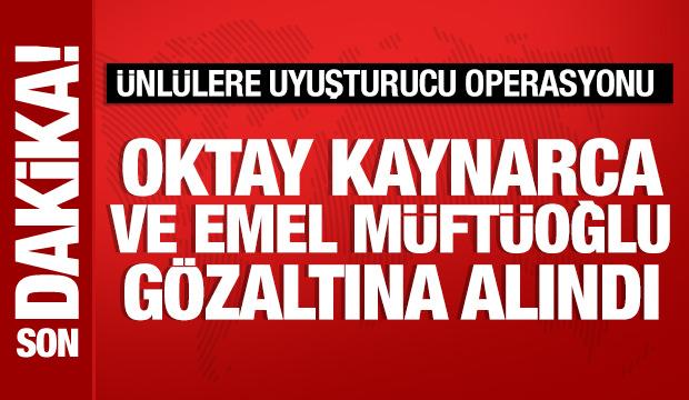 Oktay Kaynarca ve Emel M&uuml;ft&uuml;oğlu g&ouml;zaltına alındı