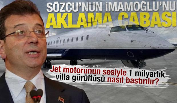 S&ouml;zc&uuml;'n&uuml;n 'jet' yalanıyla İmamoğlu'nu aklama &ccedil;abası