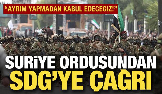 Suriye ordusundan SDG mensuplarına &ccedil;ağrı: Ayrım yapmaksızın kabul edeceğiz!