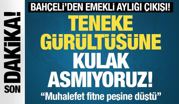 Devlet Bah&ccedil;eli: Muhalefet fitne peşine d&uuml;şt&uuml;! Teneke g&uuml;r&uuml;lt&uuml;s&uuml;ne kulak asmıyoruz!
