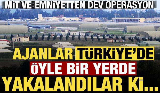 İncirlik'te keşif yapan İran ajanları paketlendi! MİT ve emniyetten m&uuml;thiş operasyon...