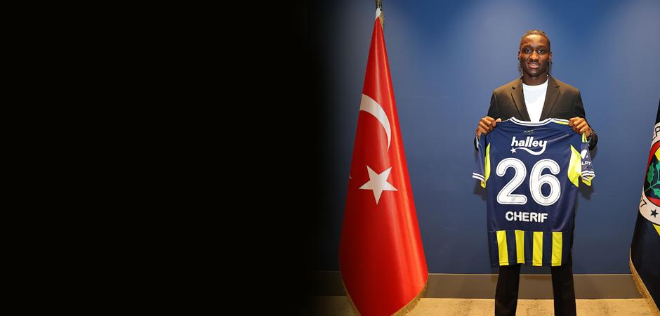 Fenerbah&ccedil;e Sidiki Cherif&rsquo;i kadrosuna kattığını a&ccedil;ıkladı