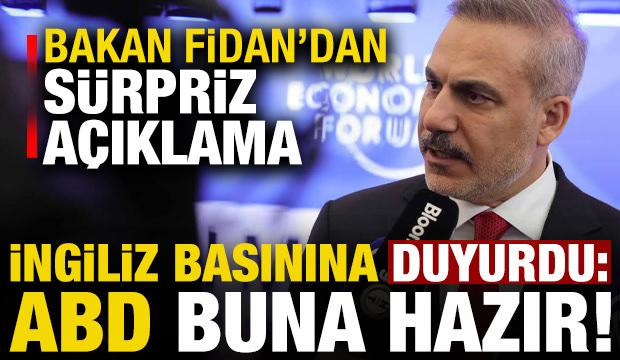 Hakan Fidan'dan s&uuml;rpriz a&ccedil;ıklama! İngiliz basınına duyurdu: ABD buna hazır...
