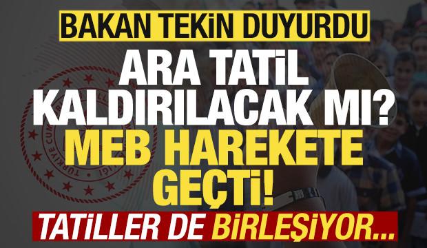 Bakan Tekin duyurdu! Ara tatil kalkacak mı? MEB harekete ge&ccedil;ti! Tatiller de birleşiyor...