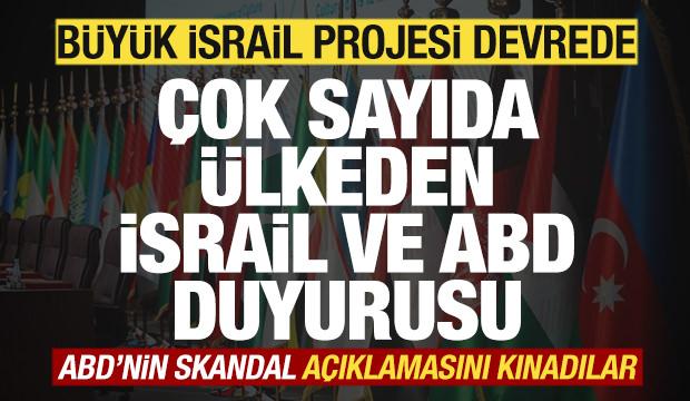 &Ccedil;ok sayıda &uuml;lkeden son dakika İsrail duyurusu! ABD'yi kınadılar! Suudi Arabistan'dan &ccedil;ağrı