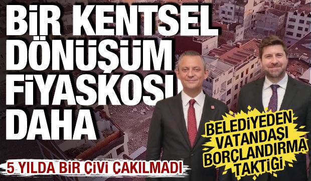 CHP Belediyesinde kentsel d&ouml;n&uuml;ş&uuml;m fiyaskosu: 5 yıldır &ccedil;ivi &ccedil;akılmadı