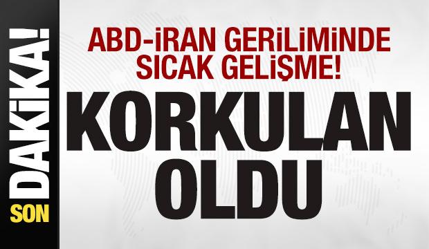 İran-ABD geriliminde son dakika gelişmesi! Korkulan oldu! 