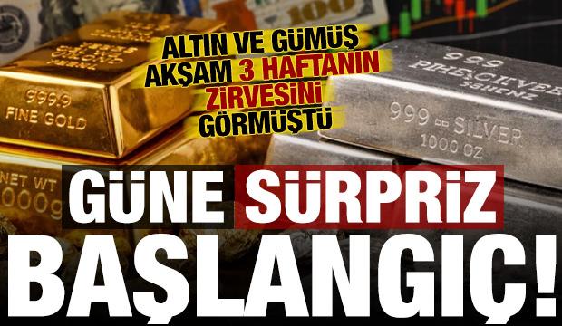 Son dakika: Akşam y&uuml;kselen altın ve g&uuml;m&uuml;şten g&uuml;ne s&uuml;rpriz başlangı&ccedil;!