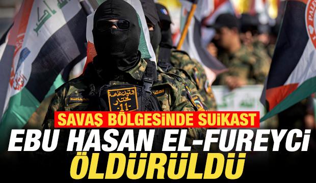 Savaş b&ouml;lgesinde kanlı suikast! Ebu Hasan el-Fureyci &ouml;ld&uuml;r&uuml;ld&uuml;