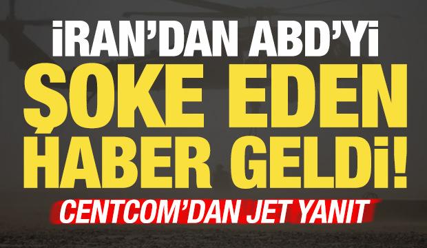 Son dakika haberi: İran, ABD'yi şoke eden haberi duyurdu! CENTCOM'dan jet yanıt geldi...