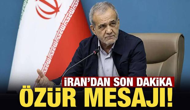 Son Dakika... İran: Komşu &uuml;lkelerden &ouml;z&uuml;r diliyoruz