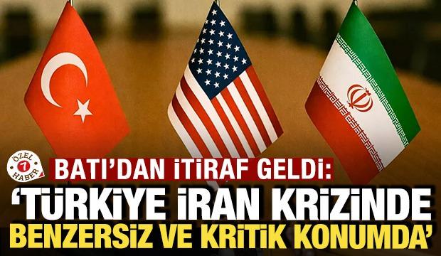 Batı&rsquo;dan i̇ti̇raf: &lsquo;T&uuml;rki̇ye İran kri̇zi̇nde kri̇ti̇k &ouml;nemde' 