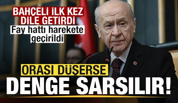Devlet Bah&ccedil;eli ilk kez dile getirdi! Orası d&uuml;şerse denge sarsılır