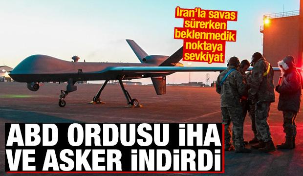ABD, İran'la savaş s&uuml;rerken beklenmedik noktaya İHA ve asker indirdi