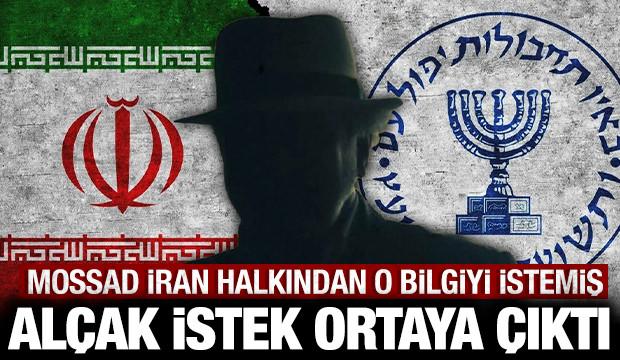 Mossad İran halkından al&ccedil;ak istekte bulundu: Bize o konuda bilgi verin!