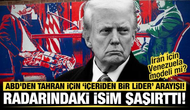 ABD'den İran i&ccedil;in &ldquo;i&ccedil;eriden bir lider&rdquo; arayışı! Radarındaki isim şaşırttı! 