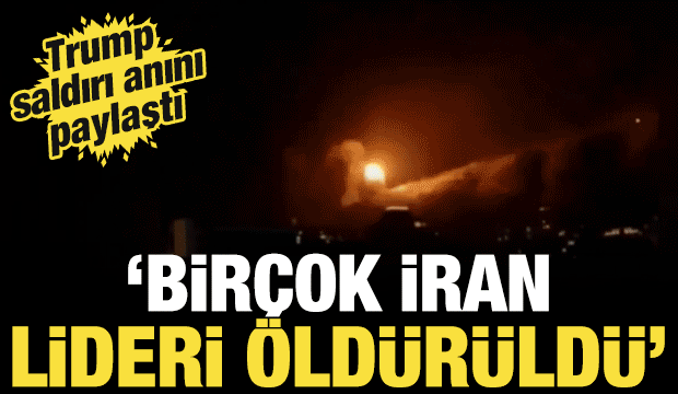 Trump saldırı anını paylaştı: ''Bir&ccedil;ok İran lideri &ouml;ld&uuml;''