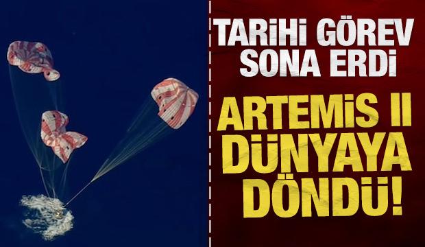 Artemis II m&uuml;rettebatı, 10 g&uuml;nl&uuml;k Ay g&ouml;revini tamamlayarak D&uuml;nya'ya d&ouml;nd&uuml;