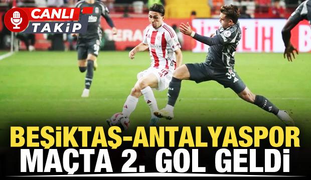 Beşiktaş-Antalyaspor! CANLI