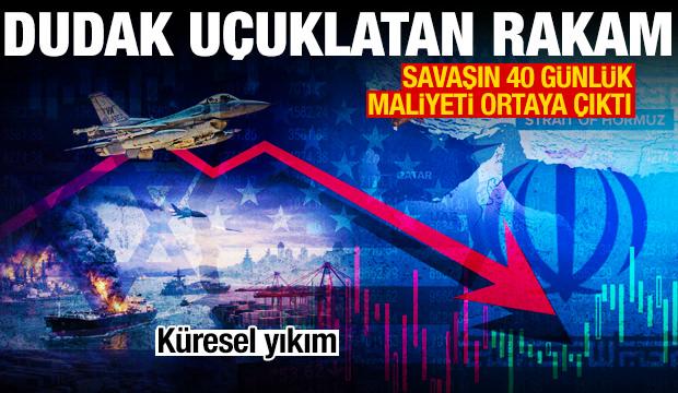İran, ABD-İsrail savaşı k&uuml;resel yıkıma yol a&ccedil;tı! Maliyet 1 trilyon dolar