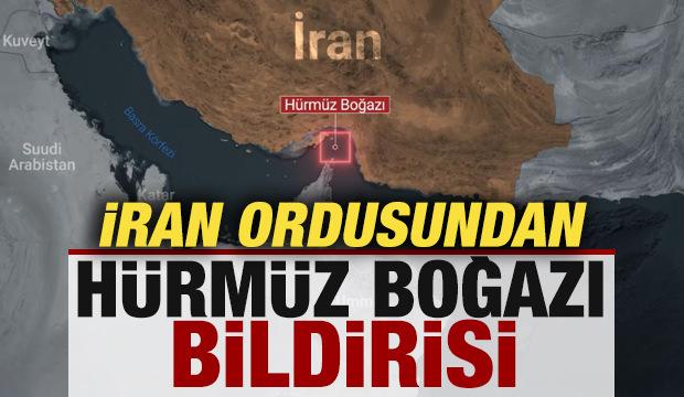 İran'dan son dakika H&uuml;rm&uuml;z Boğazı bildirisi