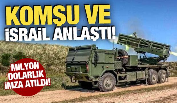 Komşu, İsrail ile anlaştı! Milyon dolarlık imza atıldı