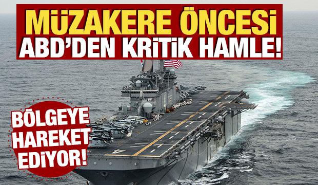 M&uuml;zakere &ouml;ncesi ABD'den kritik hamle! Orta Doğu'ya askeri yığınak