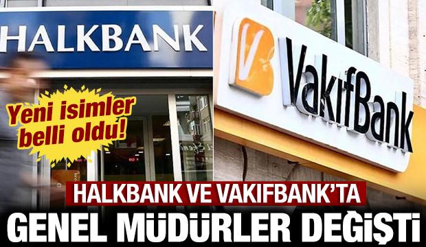 VakıfBank ve Halkbank&rsquo;ın genel m&uuml;d&uuml;rleri değişti: Yeni isimler belli oldu!