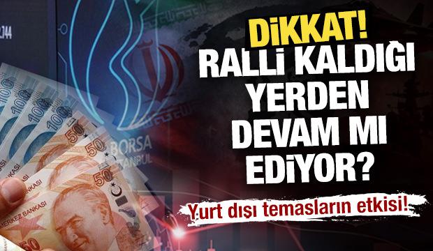 Borsa İstanbul'da kritik soru: Ralli kaldığı yerden devam mı ediyor?