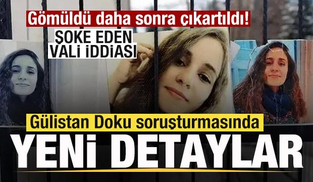 Kayıp G&uuml;listan Doku soruşturmasında yeni detaylar! G&ouml;m&uuml;ld&uuml; daha sonra &ccedil;ıkartıldı!
