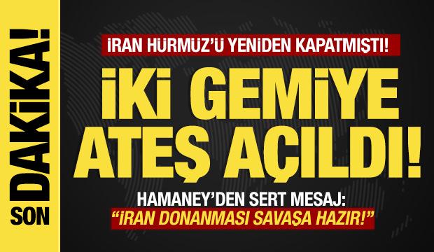 Son dakika... İran, H&uuml;rm&uuml;z Boğazı'nı yeniden kapattı! Hamaney'den ABD'ye g&ouml;zdağı