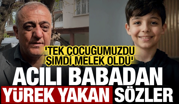 Tek evladını kaybeden babadan y&uuml;rek yakan s&ouml;zler!