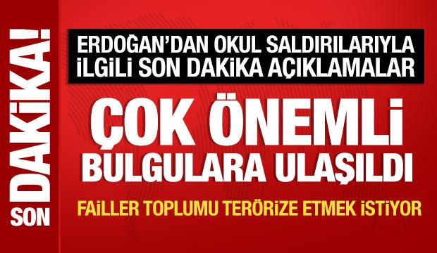 Cumhurbaşkanı Erdoğan'dan okul saldırılarıyla ilgili a&ccedil;ıklama: &Ouml;nemli bulgulara ulaşıldı