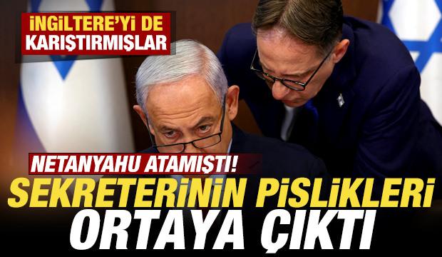 Netanyahu atamıştı! Sekreterinin pislikleri ortaya &ccedil;ıktı! İngiltere'yi de karıştırmışlar