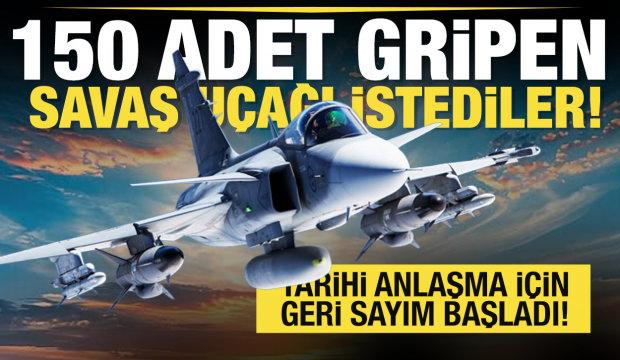 İsve&ccedil;'ten 150 adet Gripen savaş u&ccedil;ağı istiyorlar! Tarihi anlaşma i&ccedil;in geri sayım