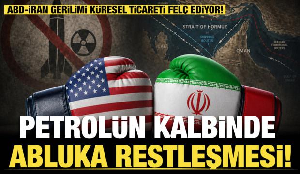 Petrol&uuml;n kalbinde abluka restleşmesi: ABD-İran gerilimi k&uuml;resel ticareti fel&ccedil; ediyor