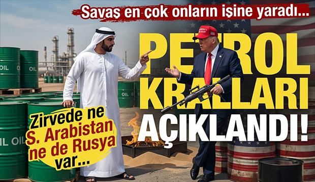 Savaş onları paraya boğdu! Petrol kralları a&ccedil;ıklandı! Birinci Ne S. Arabistan ne de Rusya!