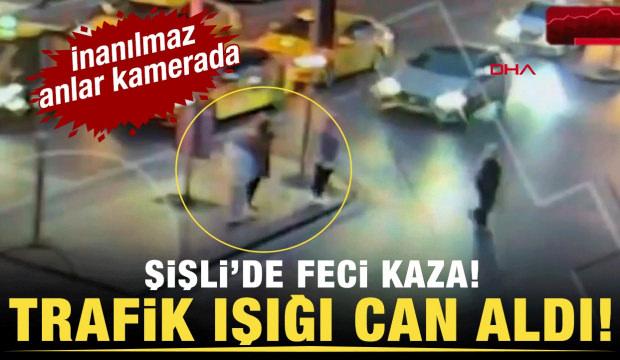 Şişli&rsquo;deki trafik kazasında &uuml;zerine trafik ışığı devrilen turist hayatını kaybetti 