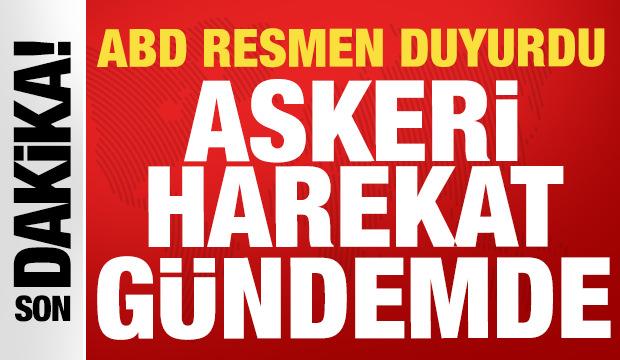 ABD basınından son dakika a&ccedil;ıklama: Askeri harekat g&uuml;ndemde